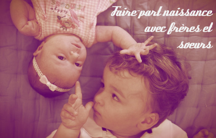 Texte faire part naissance frre et soeur