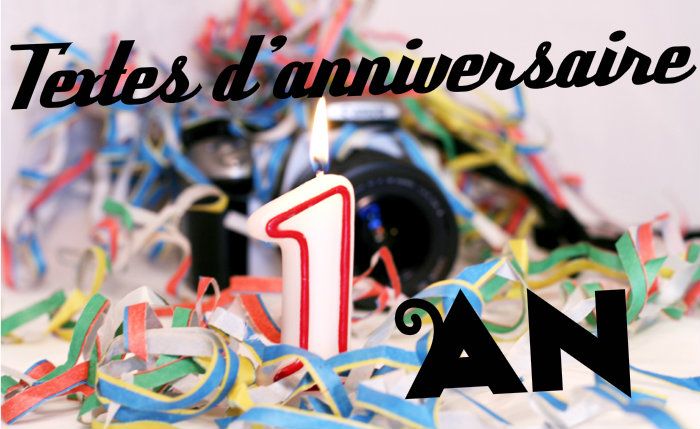 Texte anniversaire 1 an