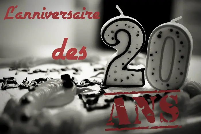 Anniversaire 20 ans