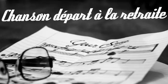 Chanson retraite