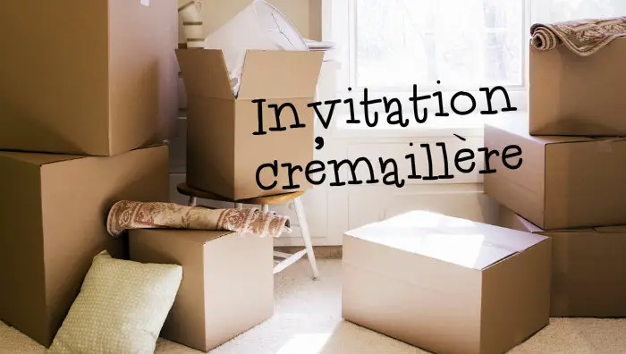 Invitation crmaillre