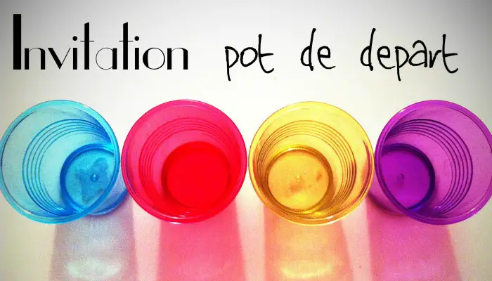 Invitation pot de dpart