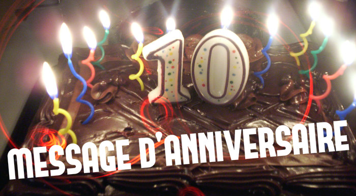 Message anniversaire 10 ans